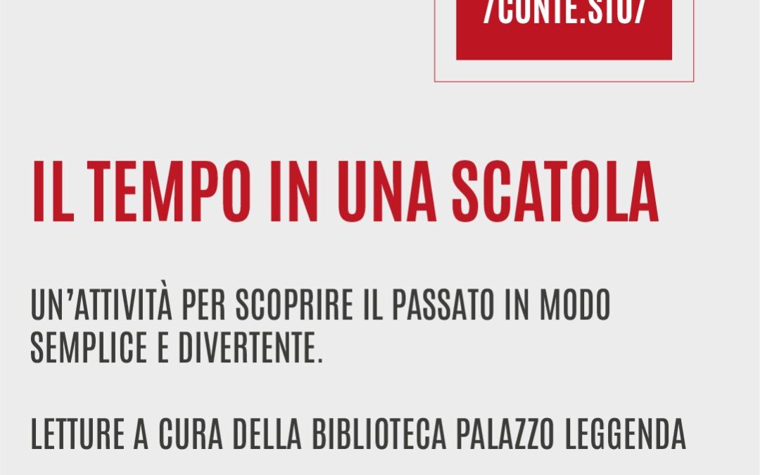FUORI/contè.sto/ | Il tempo in una scatola